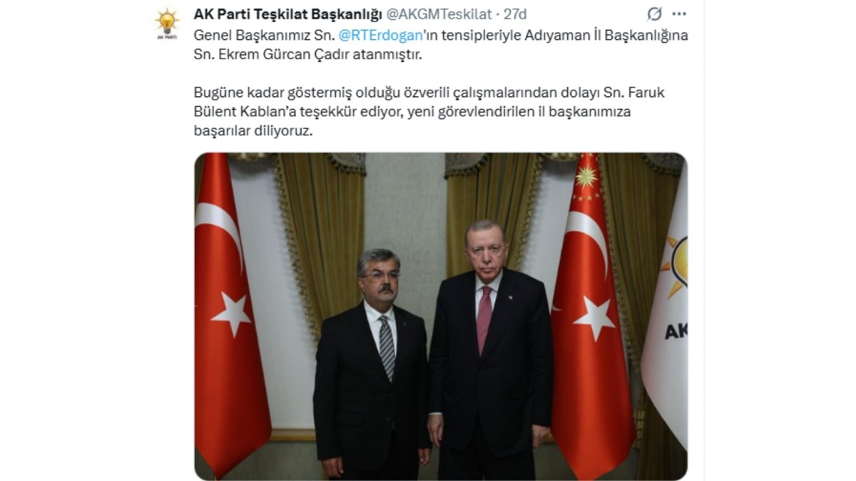 AK Parti Genel Merkez Teşkilat Başkanlığı, Ekrem Çadır atamasını resmen duyurdu
