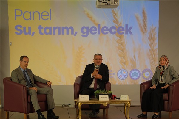 Eskişehir'de “Su, Tarım, Gelecek” konusu masaya yatırıldı