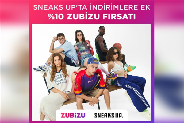 Spor giyim tutkunlarına Sneaks Up’ta ZUBİZU’dan yüzde 10 hediye ayrıcalığı